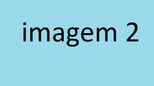 1° img, fundo azul claro com letras em preto, escrito imagem 2